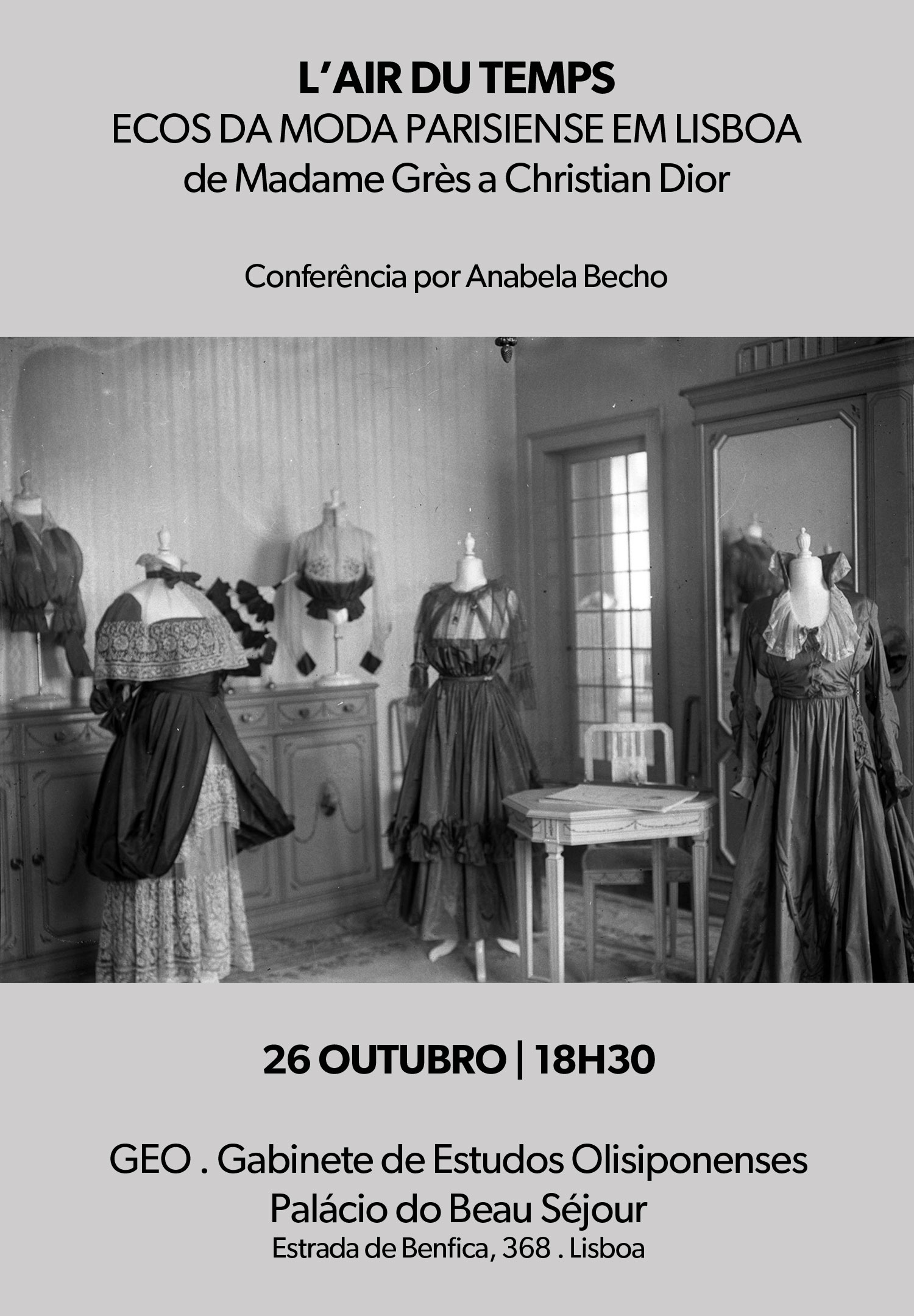 CONFERÊNCIA ‘L’AIR DU TEMPS’ – ANABELA BECHO FALA SOBRE OS ECOS DA MODA PARISIENSE EM LISBOA