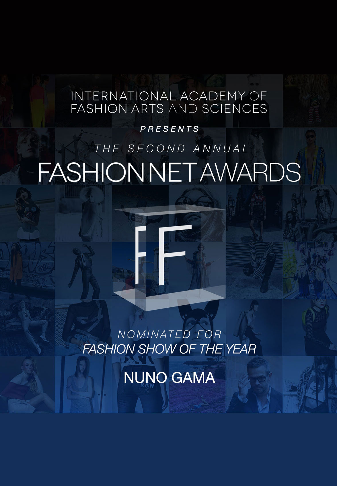 NUNO GAMA NOMEADO PARA FASHION SHOW OF THE YEAR NOS FASHION NET AWARDS